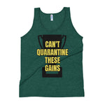 Can't Quarantine These Gains Workout Tank Top