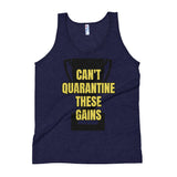 Can't Quarantine These Gains Workout Tank Top